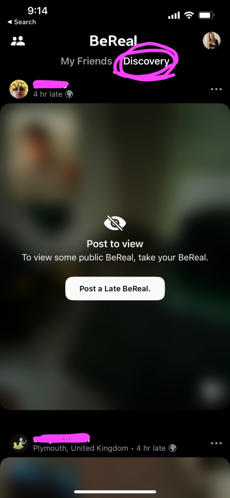 Screenshot of the BeReal Discovery feed with a circle around "discovery" at the top to draw attention to it. The images are all too blurry to see and the app has imposed text asking the viewer to post a BeReal in order to see the Discovery BeReals of others.